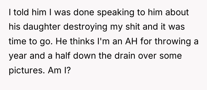I told him I was done speaking to him about...