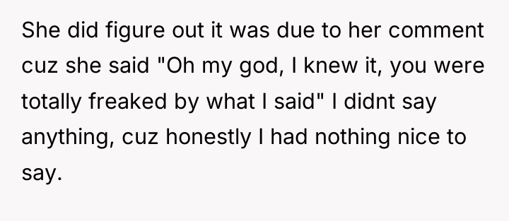 She did figure out it was due to her comment...