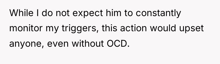 While I do not expect him to constantly monitor my...