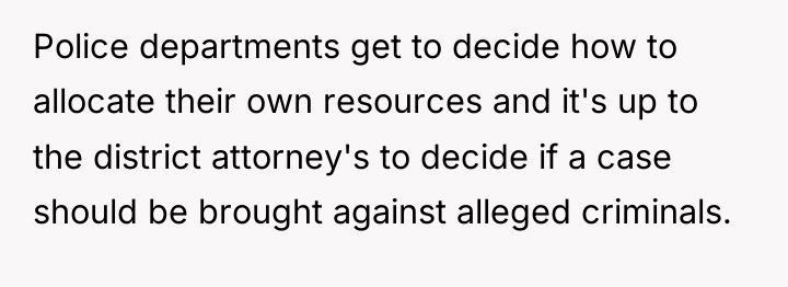 Police departments get to decide how to allocate their own...