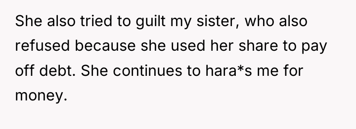 She also tried to guilt my sister, who also refused...