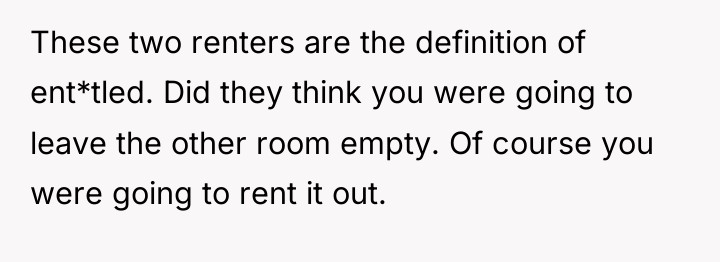 These two renters are the definition of ent*tled. Did they...