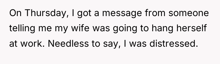 On Thursday, I got a message from someone telling me...