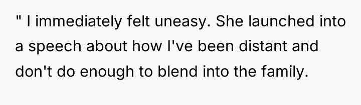 " I immediately felt uneasy. She launched into a speech...