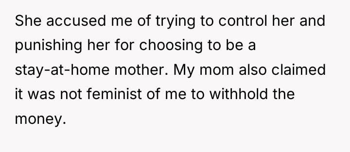 She accused me of trying to control her and punishing...