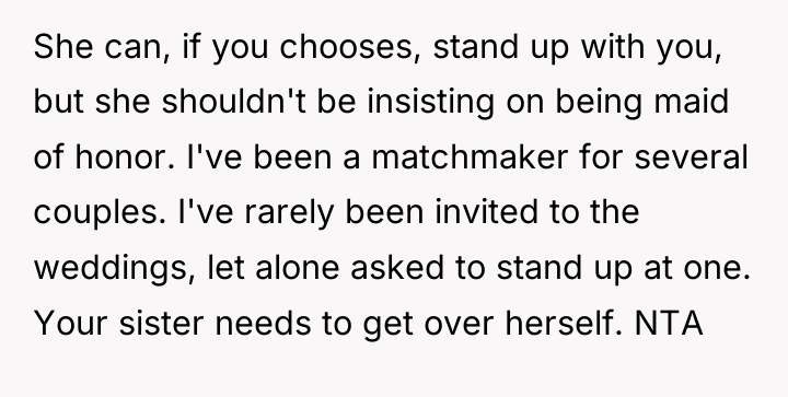 She can, if you chooses, stand up with you, but...