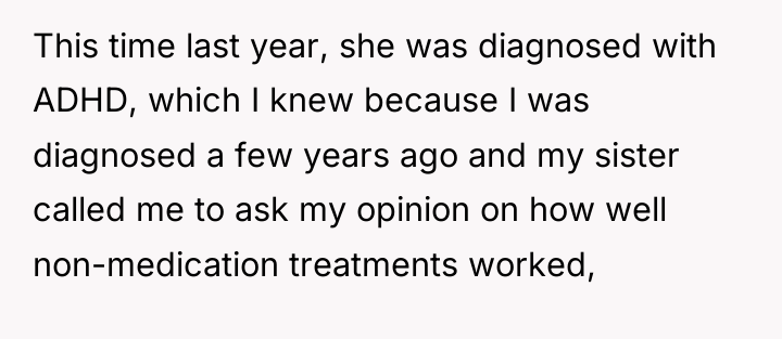 This time last year, she was diagnosed with ADHD, which...