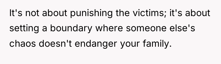 It's not about punishing the victims; it's about setting a...