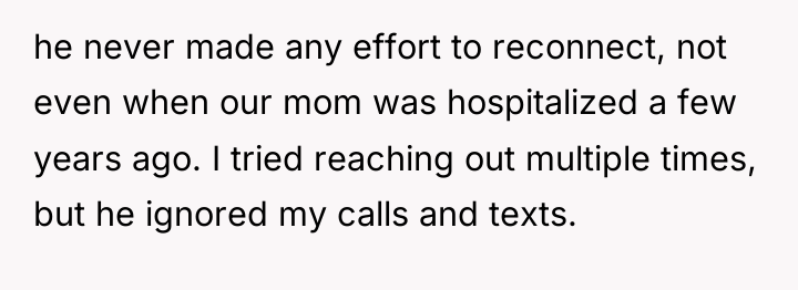 he never made any effort to reconnect, not even when...