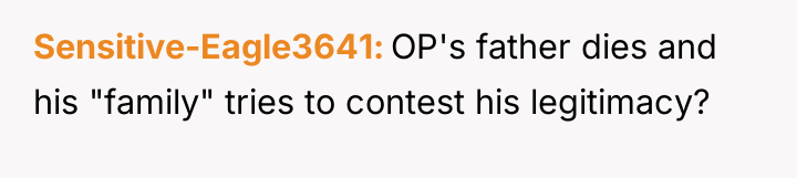 Sensitive-Eagle3641 OP's father dies and his "family" tries to contest...
