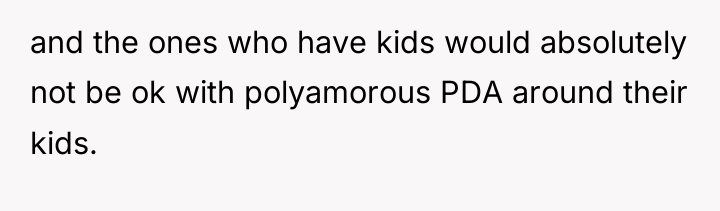 and the ones who have kids would absolutely not be...