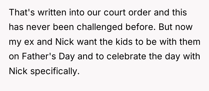 That's written into our court order and this has never...