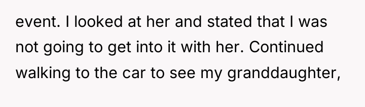 event. I looked at her and stated that I was...