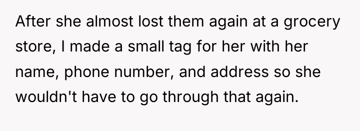After she almost lost them again at a grocery store,...