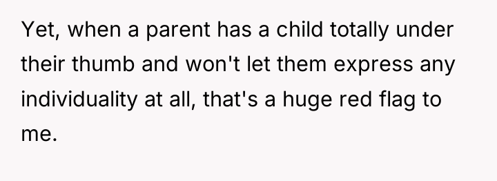 Yet, when a parent has a child totally under their...