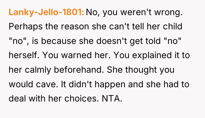 Lanky-Jello-1801 No, you weren't wrong. Perhaps the reason she can't...
