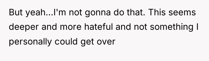 But yeah...I'm not gonna do that. This seems deeper and...
