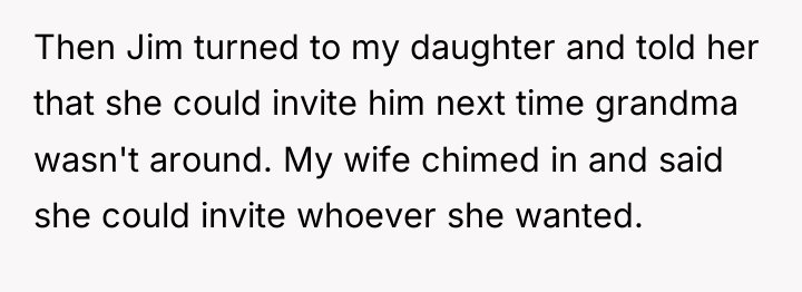 Then Jim turned to my daughter and told her that...