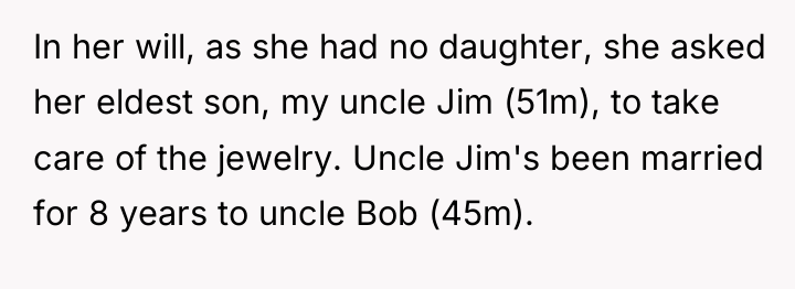 In her will, as she had no daughter, she asked...