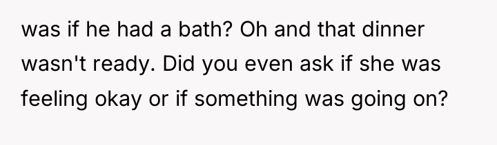 was if he had a bath? Oh and that dinner...