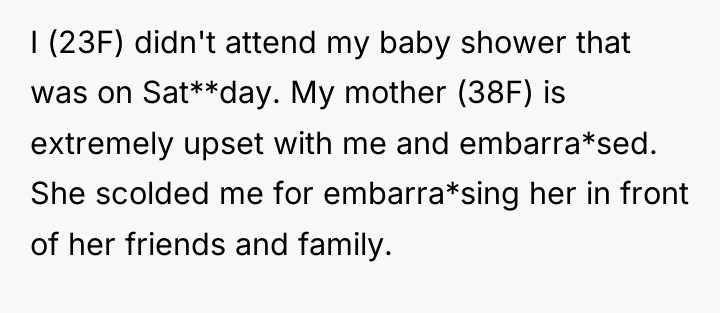 I (23F) didn't attend my baby shower that was on...
