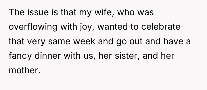 The issue is that my wife, who was overflowing with...