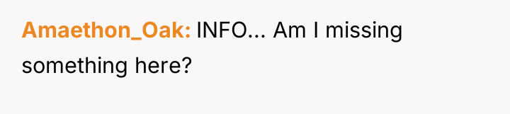 Amaethon_Oak INFO... Am I missing something here?