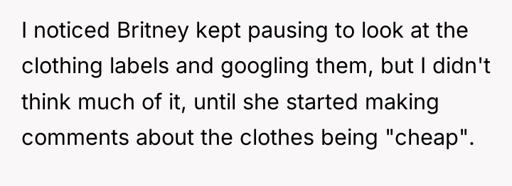 I noticed Britney kept pausing to look at the clothing...