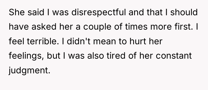 She said I was disrespectful and that I should have...
