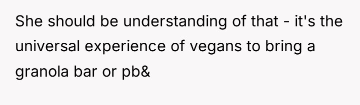 She should be understanding of that - it's the universal...