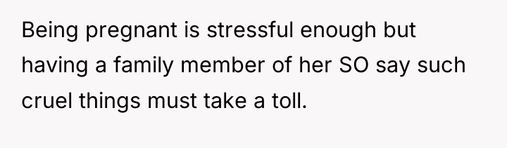 Being pregnant is stressful enough but having a family member...