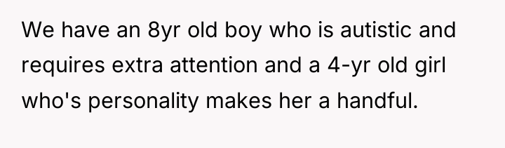 We have an 8yr old boy who is autistic and...