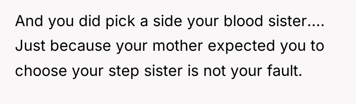 And you did pick a side your blood sister.... Just...