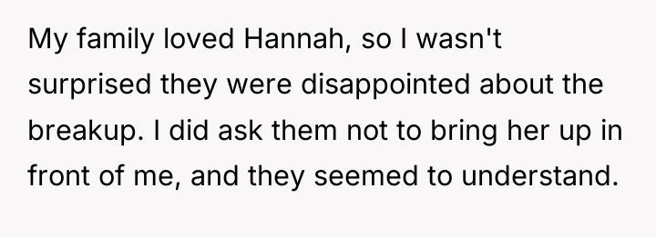 My family loved Hannah, so I wasn't surprised they were...