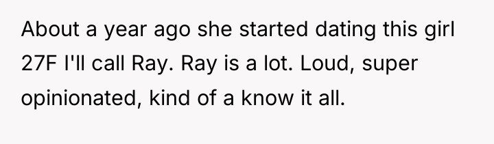 About a year ago she started dating this girl 27F...