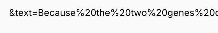 &text=Because%20the%20two%20genes%20depend,