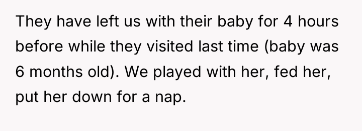 They have left us with their baby for 4 hours...