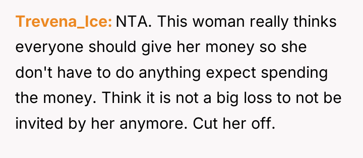 Trevena_Ice NTA. This woman really thinks everyone should give her...