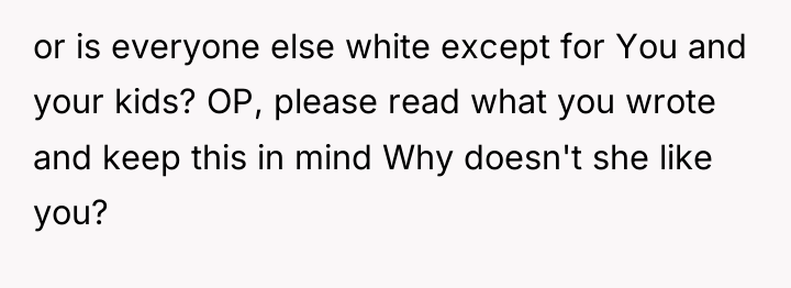 or is everyone else white except for You and your...