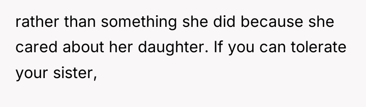 rather than something she did because she cared about her...