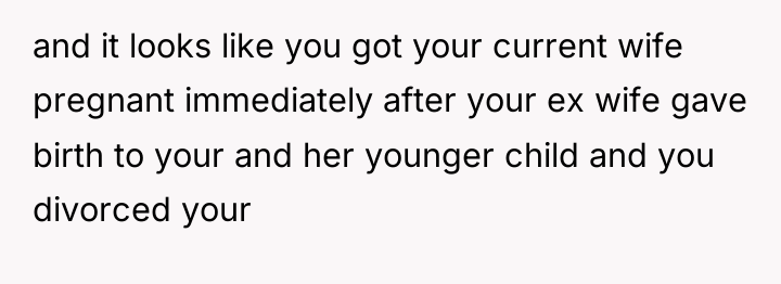 and it looks like you got your current wife pregnant...