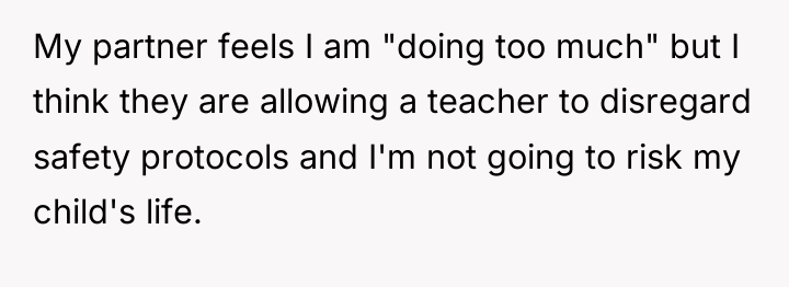 My partner feels I am "doing too much" but I...