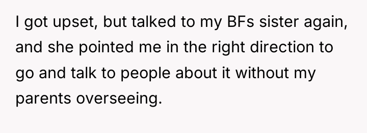 I got upset, but talked to my BFs sister again,...