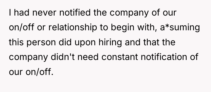 I had never notified the company of our on/off or...