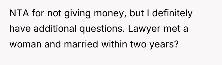 NTA for not giving money, but I definitely have additional...