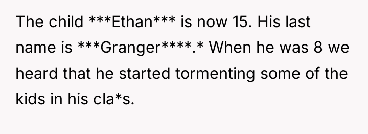 The child ***Ethan*** is now 15. His last name is...