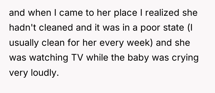 and when I came to her place I realized she...