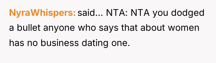 NyraWhispers said... NTA: NTA you dodged a bullet anyone who...