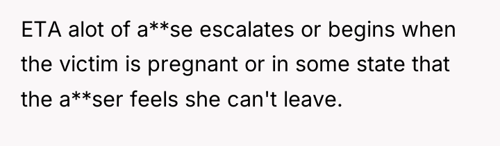 ETA alot of a**se escalates or begins when the victim...