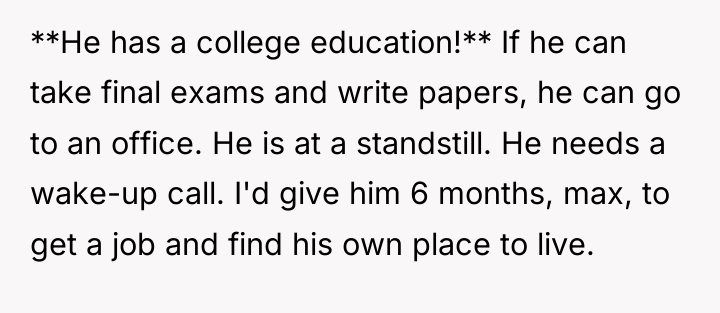 **He has a college education!** If he can take final...